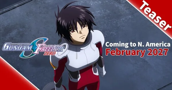 Mobile Suit Gundam Seed FREEDOM ZERO January 2027 Premiere: New Trailers & Cast Confirmed